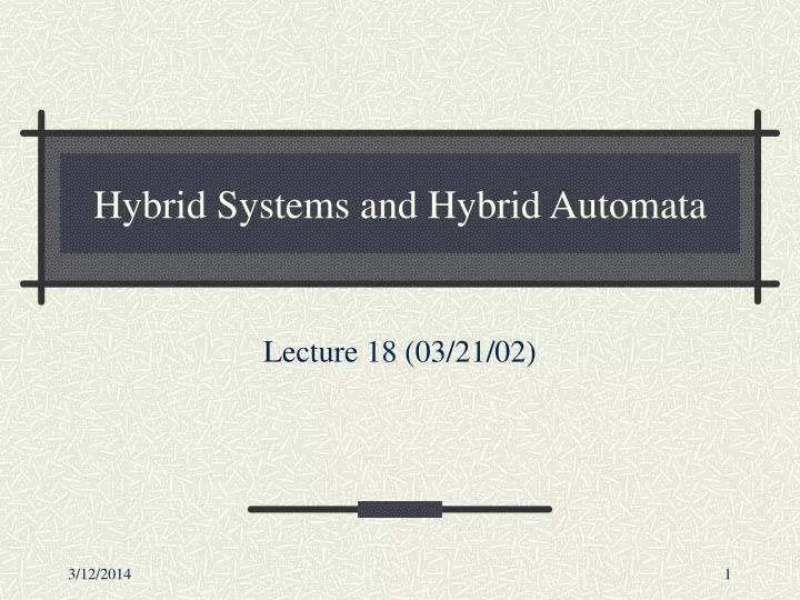 hybrid systems and hybrid automata