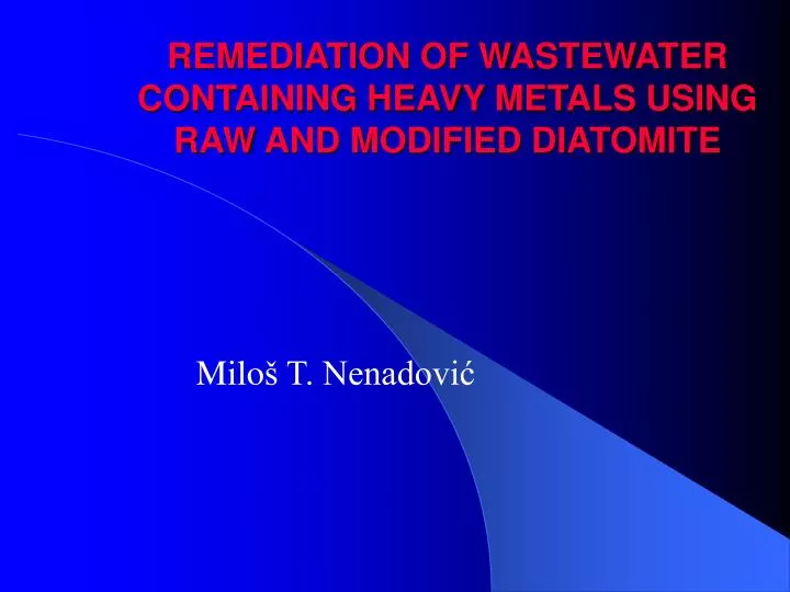 remediation of wastewater containing heavy metals using raw and modified diatomite