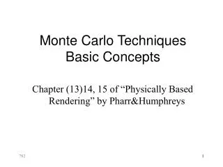 Monte Carlo Techniques Basic Concepts