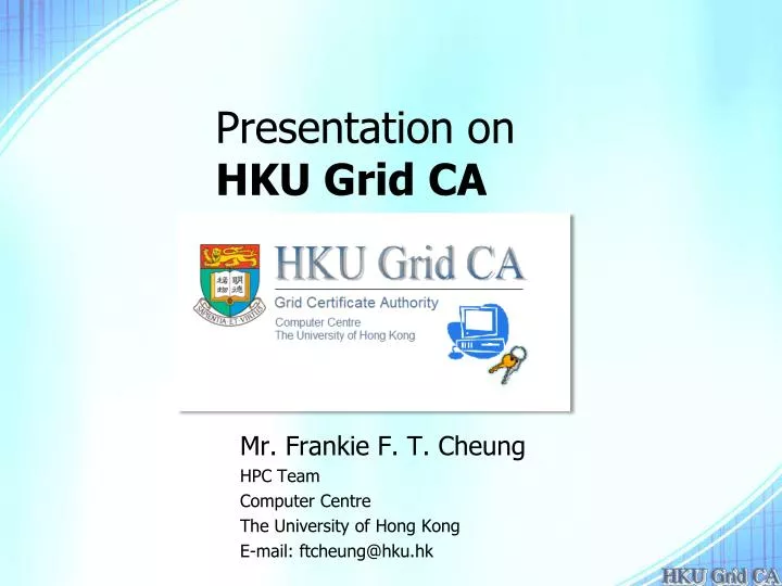 presentation on hku grid ca