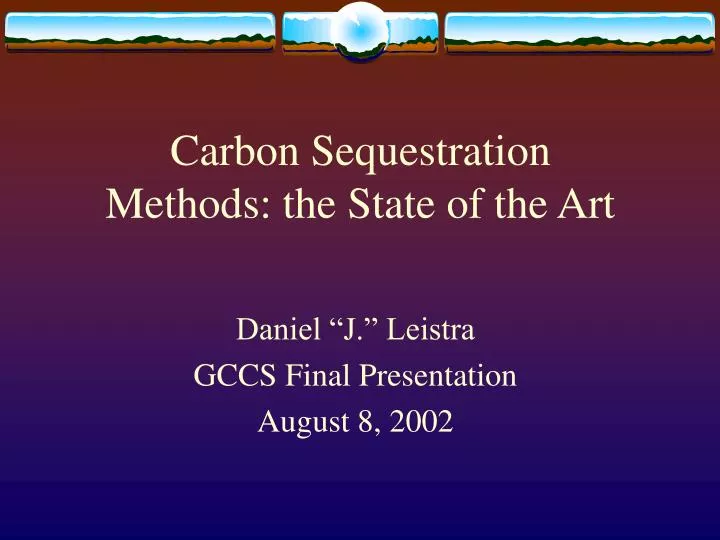 carbon sequestration methods the state of the art