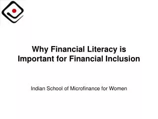 Why Financial Literacy is Important for Financial Inclusion