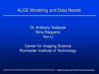 ALGE Modeling and Data Needs