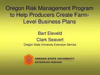 Oregon Risk Management Program to Help Producers Create Farm-Level Business Plans