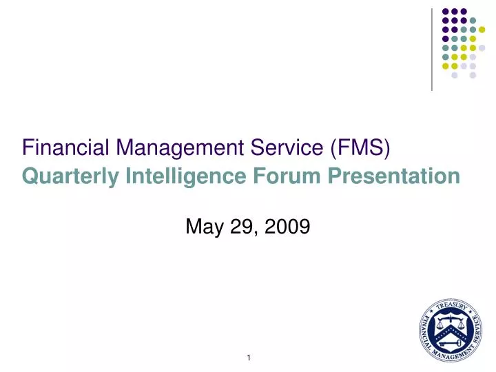 financial management service fms quarterly intelligence forum presentation