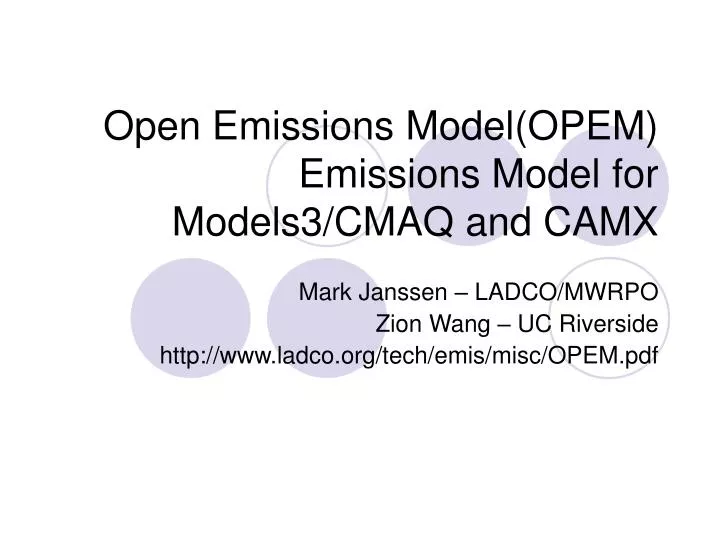 open emissions model opem emissions model for models3 cmaq and camx