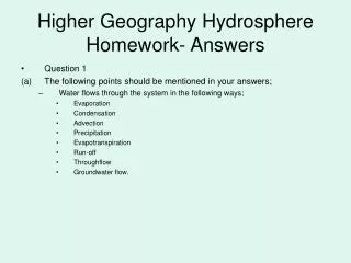 Higher Geography Hydrosphere Homework- Answers