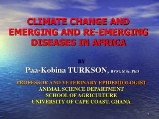 CLIMATE CHANGE AND EMERGING AND RE-EMERGING DISEASES IN AFRICA
