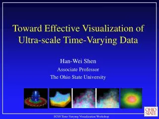 Toward Effective Visualization of Ultra-scale Time-Varying Data