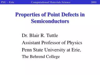 Properties of Point Defects in Semiconductors