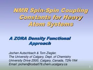 NMR Spin-Spin Coupling Constants for Heavy Atom Systems