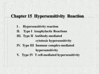 Chapter 15 Hypersensitivity Reaction