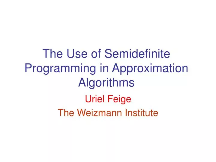 the use of semidefinite programming in approximation algorithms