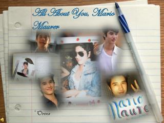 All About Mario Maurer