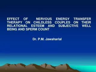 EFFECT OF Nervous Energy Transfer Therapy ON CHILDLESS COUPLES ON THEIR RELATIONAL ESTEEM AND SUBJECTIVE WELL BEING A