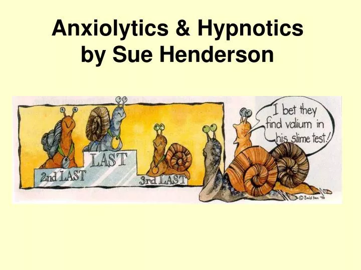 anxiolytics hypnotics by sue henderson