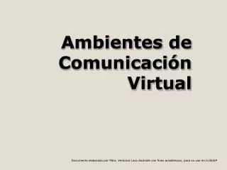 Ambientes de Comunicación Virtual
