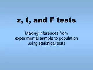 z, t, and F tests