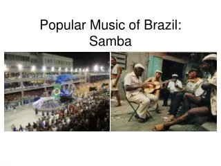 Popular Music of Brazil: Samba