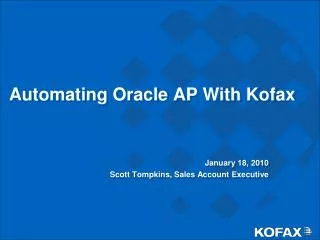 Automating Oracle AP With Kofax