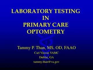 LABORATORY TESTING IN PRIMARY CARE OPTOMETRY
