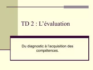 TD 2 : L’évaluation