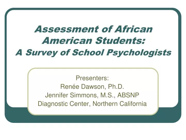 assessment of african american students a survey of school psychologists