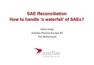 SAE Reconciliation How to handle ‘a waterfall’ of SAEs?