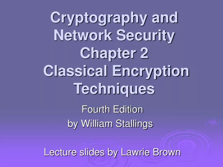 cryptography and network security chapter 2 classical encryption techniques