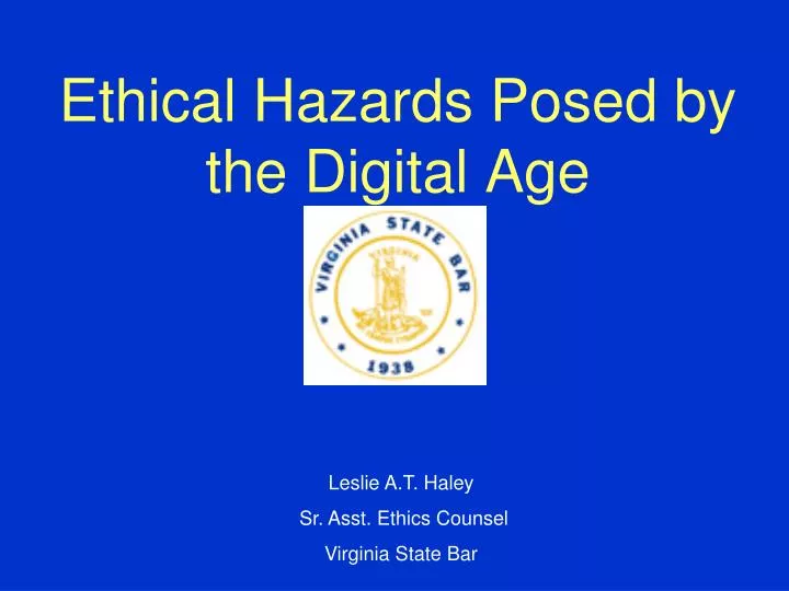 ethical hazards posed by the digital age