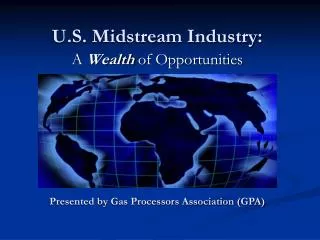 U.S. Midstream Industry: