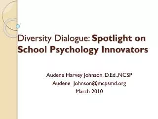 Diversity Dialogue: Spotlight on School Psychology Innovators