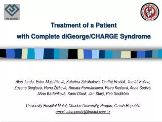 Treatment of a Patient with Complete diGeorge/CHARGE Syndrome