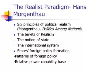 The Realist Paradigm- Hans Morgenthau