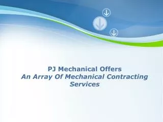 PJ Mechanical Offers An Array Of Mechanical Contracting Serv