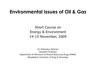 Environmental Issues of Oil &amp; Gas