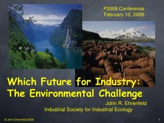 Which Future for Industry: The Environmental Challenge