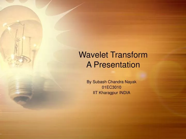 wavelet transform a presentation