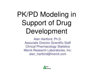 PK/PD Modeling in Support of Drug Development