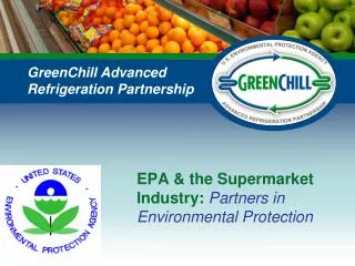 EPA &amp; the Supermarket Industry: Partners in Environmental Protection