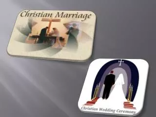 The Fundamentals of Christian Marriage
