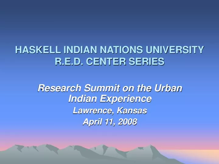 haskell indian nations university r e d center series