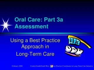 Oral Care: Part 3a Assessment