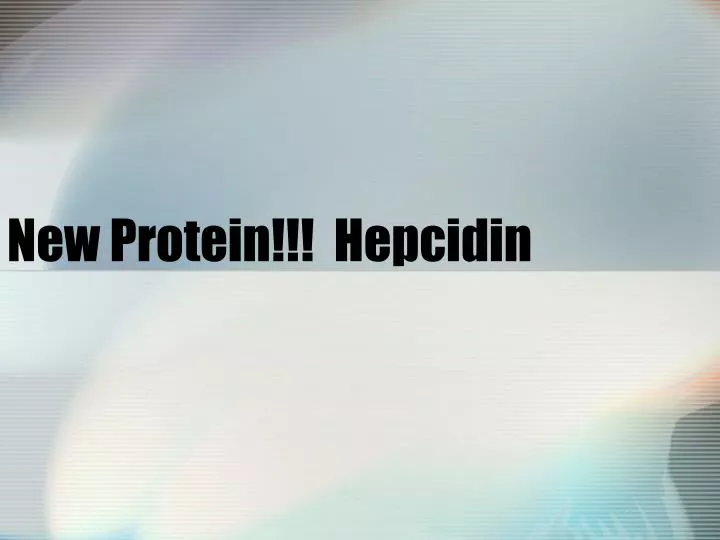 new protein hepcidin
