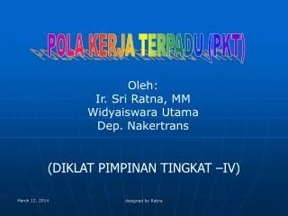 POLA KERJA TERPADU (PKT)