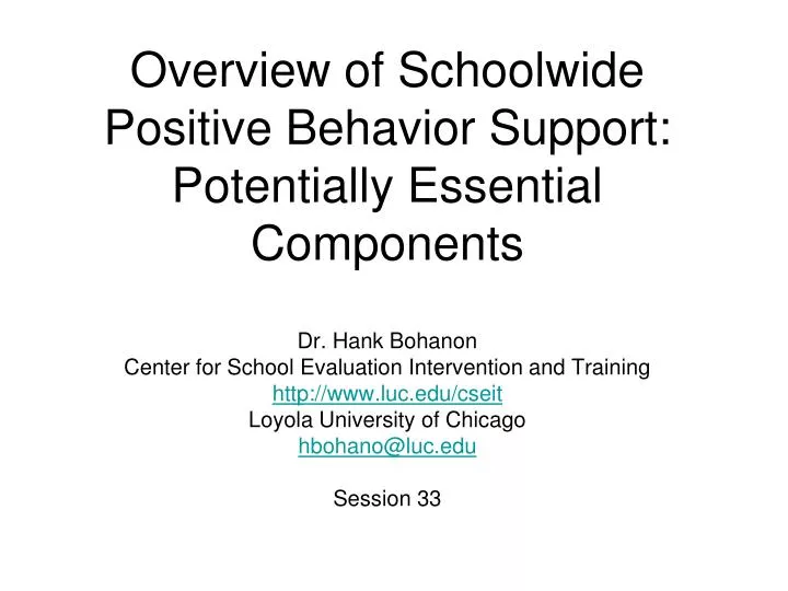 overview of schoolwide positive behavior support potentially essential components