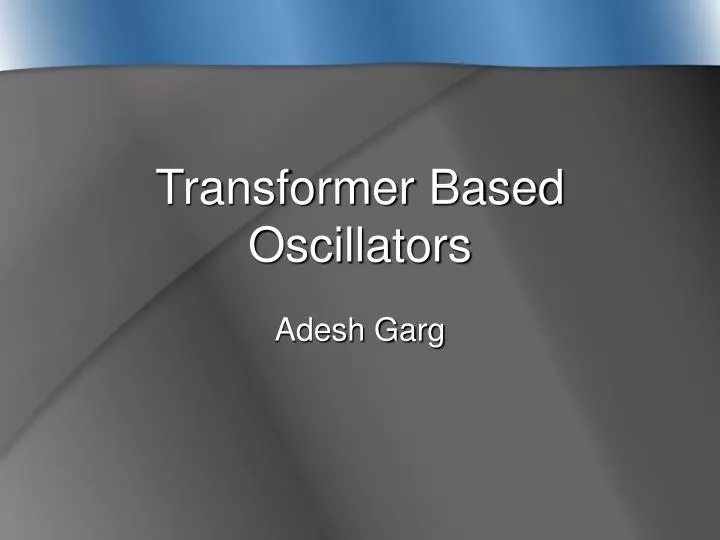 transformer based oscillators