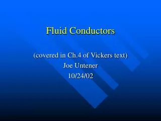 Fluid Conductors