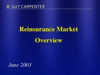 Reinsurance Market Overview