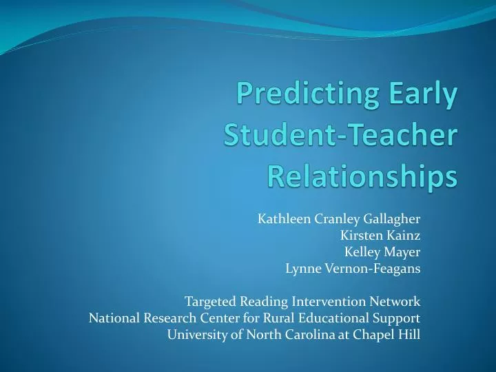 predicting early student teacher relationships